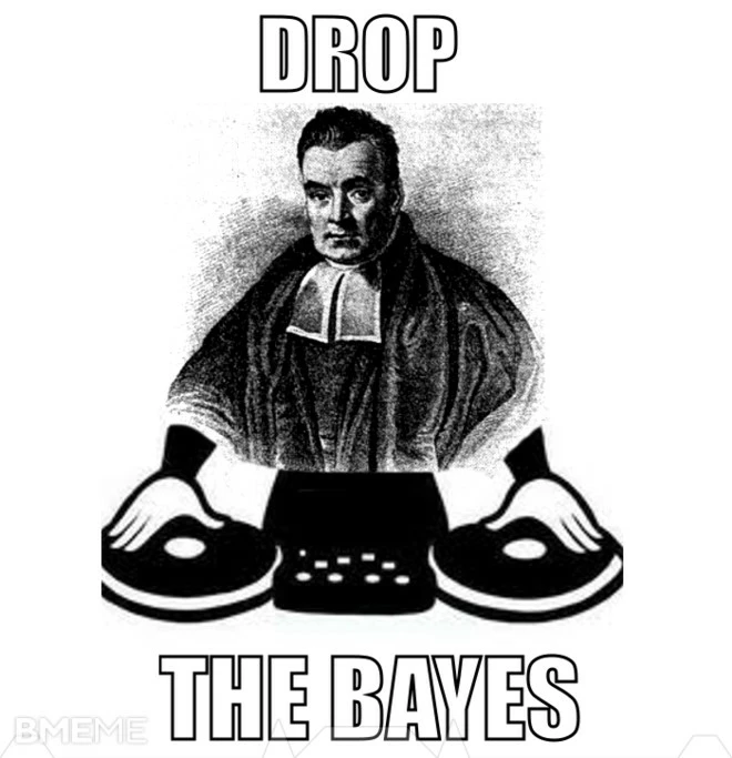 Drop the Bayes!