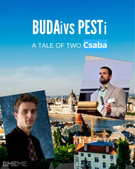 Csaba vs Csaba